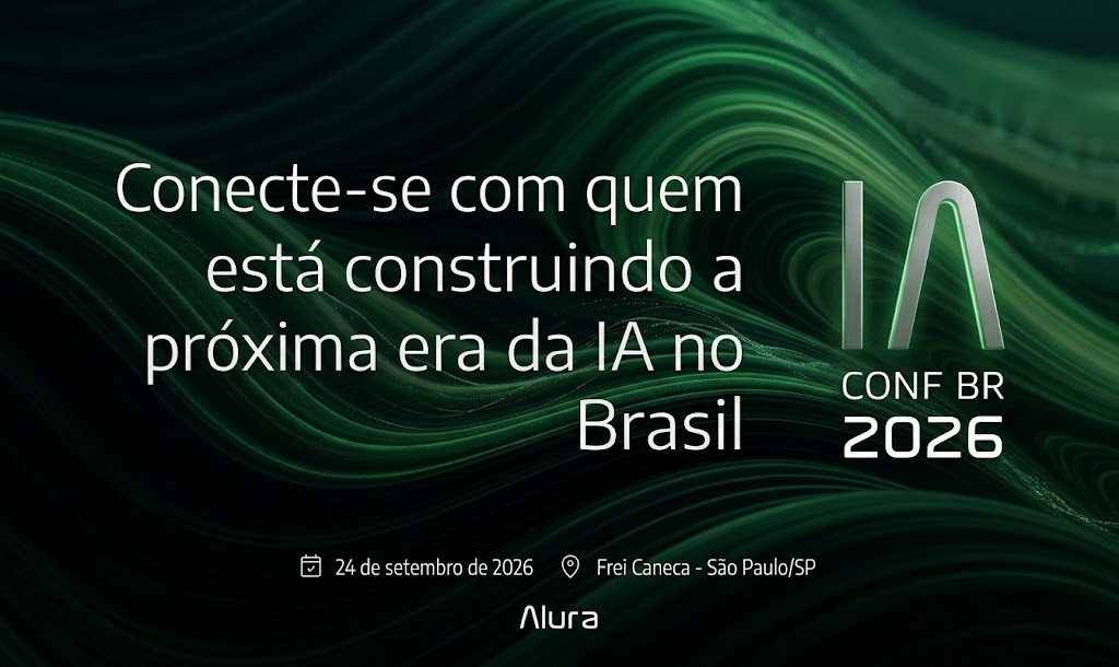 Banner promocional para a IA Conf BR 2026, organizada pela Alura, em São Paulo. O fundo é verde e preto tecnológico. O texto principal diz: 'Conecte-se com quem está construindo a próxima era da IA no Brasil'. Detalhes: Data 24 de setembro de 2026, no Centro de Convenções Frei Caneca.